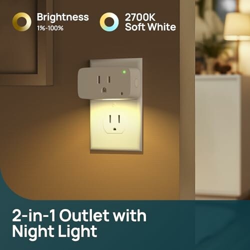 2-in-1 outlet with night light, brightness 1% to 100%, 2700K soft white.